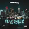 Sonic Skillz - Peak Skillz, Vol. 1 - EP
